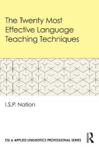 語学教育で最も効果的な２０の方法<br>The Twenty Most Effective Language Teaching Techniques (Esl & Applied Linguistics Professional Series)