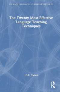 語学教育で最も効果的な２０の方法<br>The Twenty Most Effective Language Teaching Techniques (Esl & Applied Linguistics Professional Series)