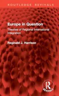 Europe in Question : Theories of Regional International Integration (Routledge Revivals)