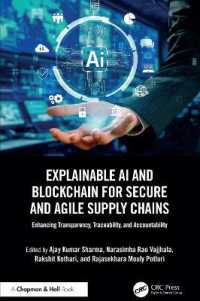 Explainable AI and Blockchain for Secure and Agile Supply Chains : Enhancing Transparency, Traceability, and Accountability