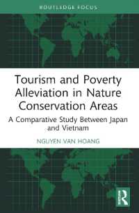 Tourism and Poverty Alleviation in Nature Conservation Areas : A Comparative Study between Japan and Vietnam (Routledge Insights in Tourism Series)