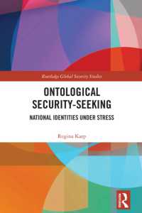 Ontological Security-Seeking : National Identities under Stress (Routledge Global Security Studies)