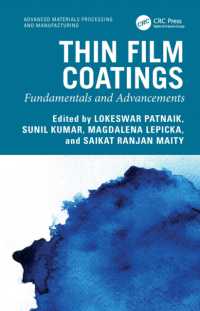 Thin Film Coatings : Fundamentals and Advancements (Advanced Materials Processing and Manufacturing)