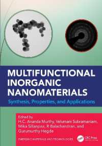 Multifunctional Inorganic Nanomaterials : Synthesis, Properties, and Applications (Emerging Materials and Technologies)