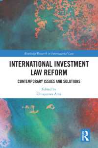 International Investment Law Reform : Contemporary Issues and Solutions (Routledge Research in International Law)