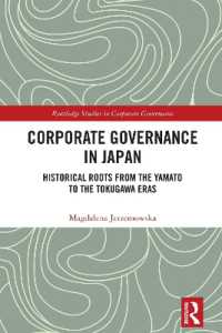 Corporate Governance in Japan : Historical Roots from the Yamato to the Tokugawa Eras (Routledge Studies in Corporate Governance)