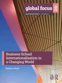 Business School Internationalisation in a Changing World (Efmd Management Education)
