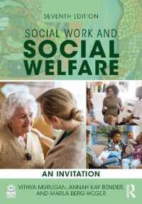 ソーシャルワーク・社会福祉への招待（第７版）<br>Social Work and Social Welfare : An Invitation (New Directions in Social Work) （7TH）
