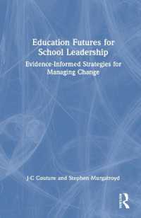 学校リーダーシップのための教育の未来<br>Education Futures for School Leadership : Evidence-Informed Strategies for Managing Change