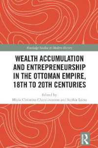 Wealth Accumulation and Entrepreneurship in the Ottoman Empire, 18th to 20th Centuries (Routledge Studies in Modern History)