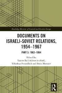 Documents on Israeli-Soviet Relations, 1954-1967 : Part 3: 1961-1964 (Routledge Histories of Central and Eastern Europe)