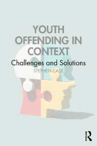 少年犯罪の諸相<br>Youth Offending in Context : Challenges and Solutions