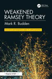 Weakened Ramsey Theory (Discrete Mathematics and Its Applications)