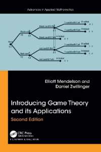 ゲーム理論とその応用：入門（第２版）<br>Introducing Game Theory and its Applications (Advances in Applied Mathematics) （2ND）
