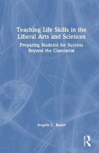 Teaching Life Skills in the Liberal Arts and Sciences : Preparing Students for Success Beyond the Classroom