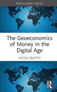 デジタル時代の地経学<br>The Geoeconomics of Money in the Digital Age (Trends and Perspectives in International Politics)