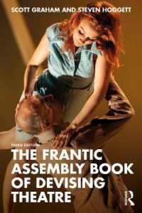 The Frantic Assembly Book of Devising Theatre （3RD）
