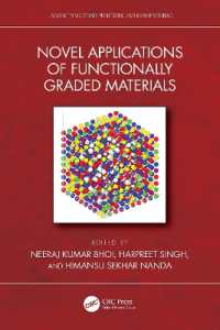Novel Applications of Functionally Graded Materials (Advanced Materials Processing and Manufacturing)