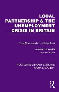 Local Partnership & the Unemployment Crisis in Britain (Routledge Library Editions: Work & Society)