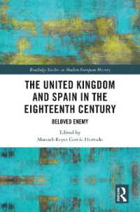 The United Kingdom and Spain in the Eighteenth Century : Beloved Enemy (Routledge Studies in Modern European History)