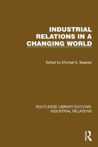 Industrial Relations in a Changing World (Routledge Library Editions: Industrial Relations)