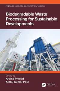 Biodegradable Waste Processing for Sustainable Developments (Renewable and Sustainable Energy Developments)