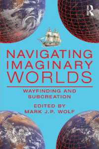Navigating Imaginary Worlds : Wayfinding and Subcreation