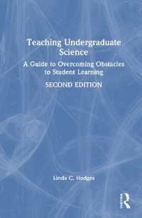 Teaching Undergraduate Science : A Guide to Overcoming Obstacles to Student Learning （2ND）