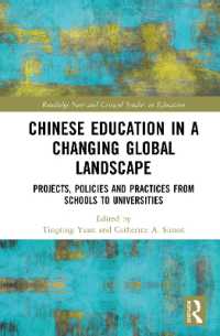Chinese Education in a Changing Global Landscape : Projects, Policies and Practices from Schools to Universities (Routledge New and Critical Studies in Education)