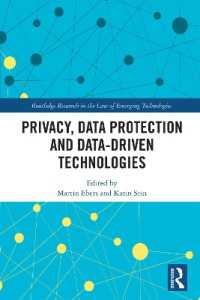Privacy, Data Protection and Data-driven Technologies (Routledge Research in the Law of Emerging Technologies)