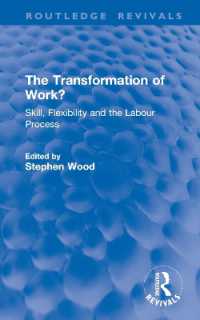 The Transformation of Work? : Skill, Flexibility and the Labour Process (Routledge Revivals)