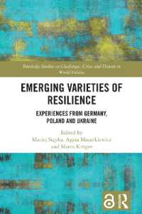 Emerging Varieties of Resilience : Experiences from Germany, Poland and Ukraine (Routledge Studies on Challenges, Crises and Dissent in World Politics)