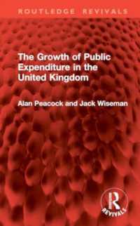 The Growth of Public Expenditure in the United Kingdom (Routledge Revivals)