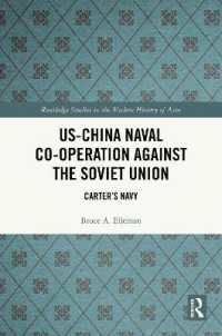 US-China Naval Co-operation against the Soviet Union : Carter's Navy (Routledge Studies in the Modern History of Asia)