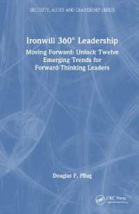 Ironwill 360o Leadership : Moving Forward: Unlock Twelve Emerging Trends for Forward-Thinking Leaders (Security, Audit and Leadership Series)