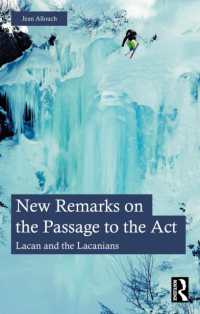 New Remarks on the Passage to the Act : Lacan and the Lacanians