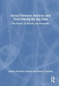 ビッグデータのための社会的ネットワーク分析とテキストマイニング<br>Social Network Analysis and Text Mining for Big Data : The Power of Words and Networks