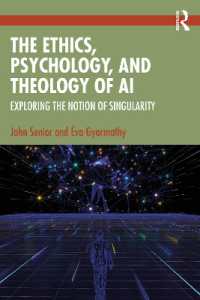ＡＩの倫理学、心理学、神学<br>The Ethics, Psychology, and Theology of AI : Exploring the Notion of Singularity