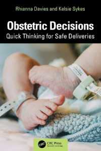 Obstetric Decisions : Quick Thinking for Safe Deliveries