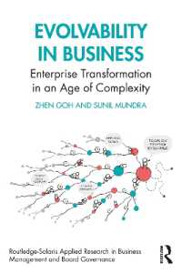ビジネスにおける進化力<br>Evolvability in Business : Enterprise Transformation in an Age of Complexity (Routledge-solaris Applied Research in Business Management and Board Governance)
