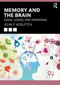 記憶と脳<br>Memory and the Brain : Using, Losing, and Improving