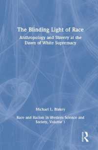 Anthropology and Slavery at the Dawn of White Supremacy : Race and Racism in Western Science and Society, Volume 1