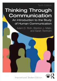 コミュニケーション研究入門（第１０版）<br>Thinking through Communication : An Introduction to the Study of Human Communication （10TH）