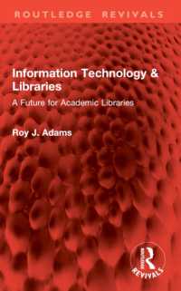 Information Technology & Libraries : A Future for Academic Libraries (Routledge Revivals)