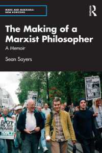 ショーン・セイヤーズ著／マルクス主義哲学者の自伝<br>The Making of a Marxist Philosopher : A Memoir (Marx and Marxisms)