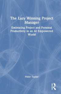 The Lazy Winning Project Manager : Embracing Project and Personal Productivity in an AI Empowered World