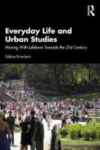 Everyday Life and Urban Studies : Moving with Lefebvre Towards the 21st Century