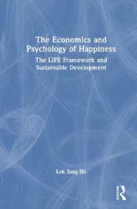 幸福の経済学と心理学：LIFEフレームワークと持続可能な開発<br>The Economics and Psychology of Happiness : The LIFE Framework and Sustainable Development