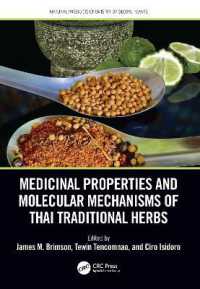 Medicinal Properties and Molecular Mechanisms of Thai Traditional Herbs (Natural Products Chemistry of Global Plants)