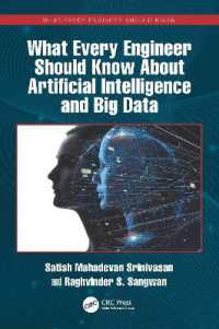 What Every Engineer Should Know about Artificial Intelligence and Big Data (What Every Engineer Should Know)